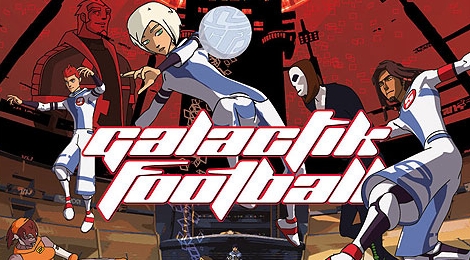 Galactik football online :: Anime online shinji